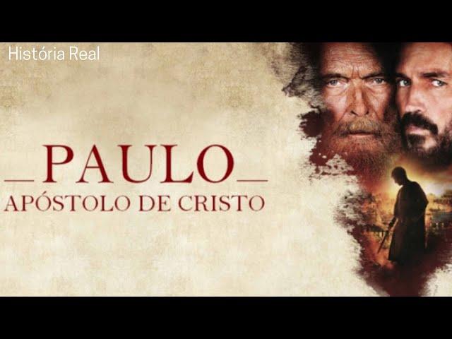 Paulo - Apóstolo de Cristo -  fiilme completo dublado