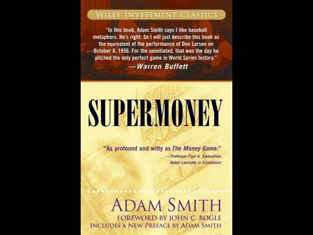 Super Money by Adam Smith FULL AUDIOBOOK value investing