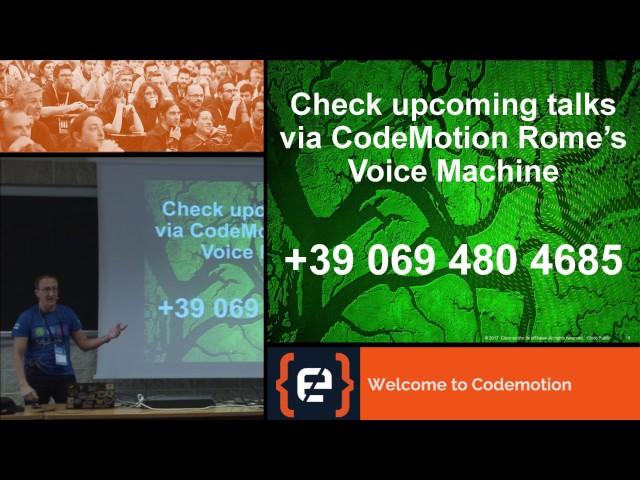 Building advanced Chats Bots and Voice Interactive Assistants - Stève Sfartz - Codemotion Rome 2017