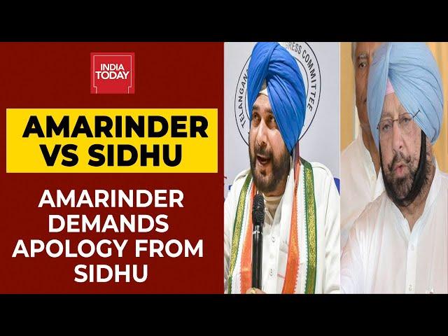 Sidhu Vs Amarinder: Captain Amarinder Singh Demands Apology From Navjot Singh Sidhu | India Today