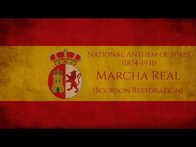 National Anthem of Spain [1874-1931]- Marcha Real (Rare version)