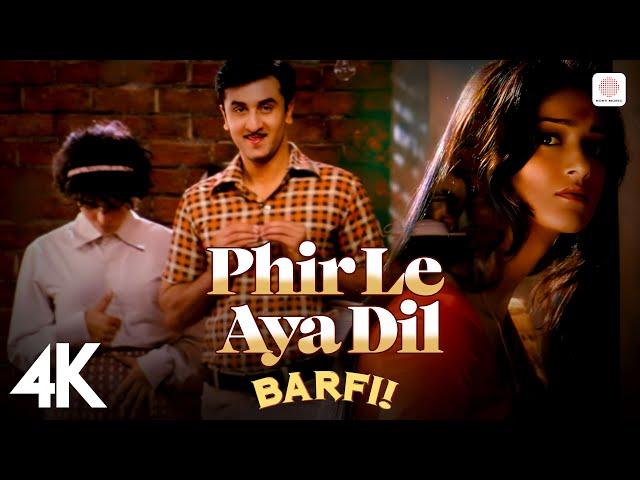  Phir Le Aya Dil | 4K Video | Barfi | Pritam | Arijit Singh | Ranbir | Priyanka | Ileana D'Cruz 