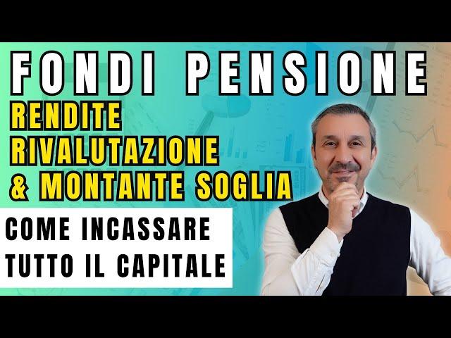  Fondi Pensione: La Verità Sulle Rendite | Come ritirare tutto il capitale dopo il Pensionamento