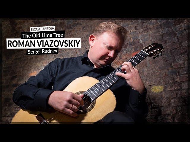 Roman Viazovskiy plays The Old Lime Tree by Sergei Rudnev | Siccas Media