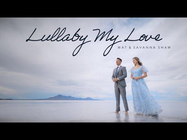 Father Daughter Cover [Official] - Lullaby, My Love - Mat and Savanna Shaw