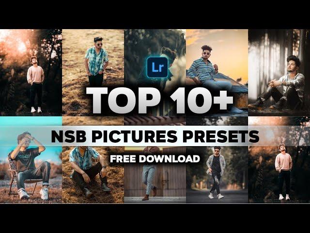 TOP 10+ NSB PICTURES XMP LIGHTROOM PRESETS / Nsb Picture best Lightroom Presets 2023