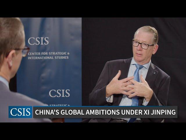 China's Global Ambitions Under Xi Jinping