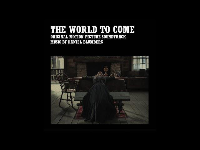 Daniel Blumberg & Josephine Foster - The World To Come (Original Motion Picture Soundtrack)