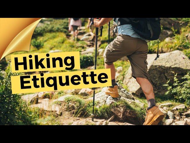 Hiking Etiquette