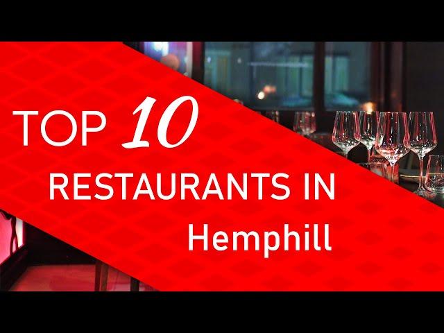 Top 10 best Restaurants in Hemphill, Texas