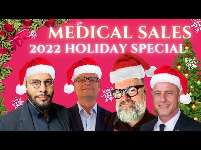 2022 Medical Sales Holiday Special w/ Omar  Khateeb, Stu Brandon, Matthew Ray Scott, & Eric Anderson