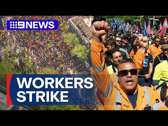 Tens of thousands of workers strike in CFMEU protest | 9 News Australia