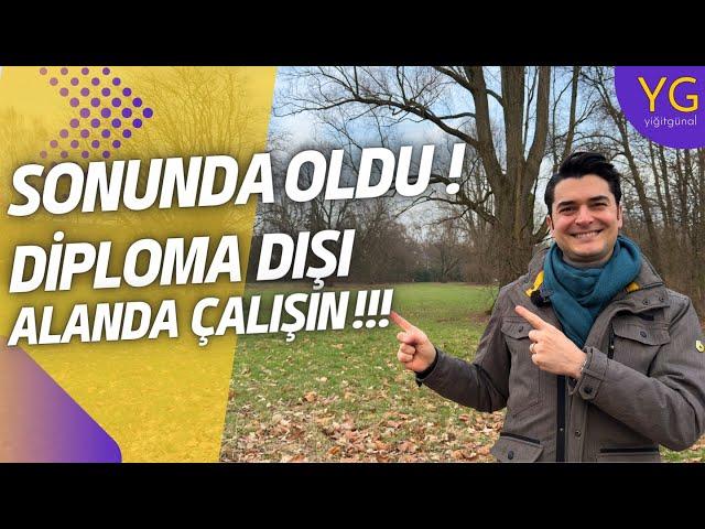 ALMANYA’DA DİPLOMA DIŞI ALANDA ÇALIŞMA HAKKI!