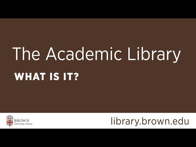 The Academic Library: What Is It?