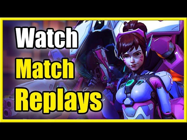 How to Watch Replays in Overwatch 2 & See Match History (Fast Method)