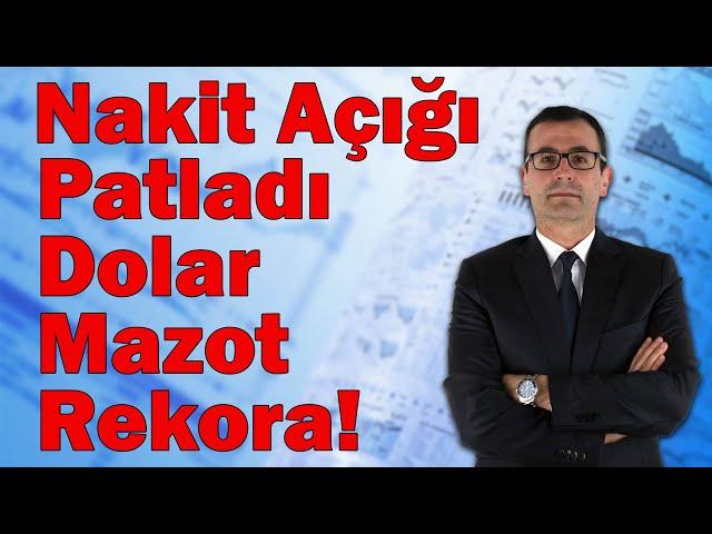 Nakit Açığı Patladı: Dolar, Mazot Rekora! Borsada Neler Olacak? Fırsat Kapısı Açılıyor!