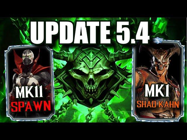 MK Mobile UPDATE 5.4 Coming Soon! MK 11 Spawn and MK 1 Shao Kahn?!