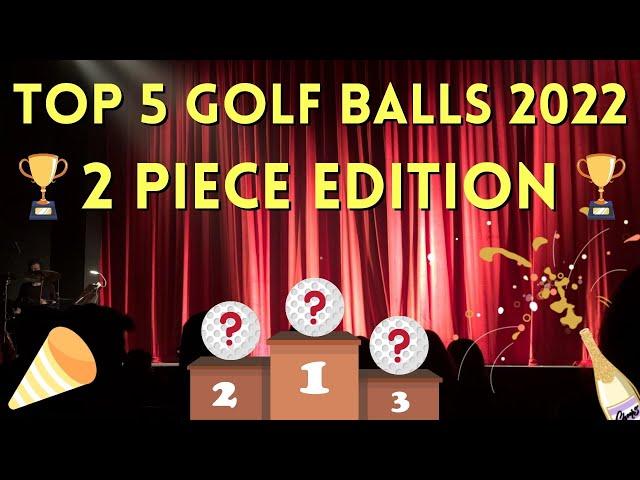 Top 5 Golf Balls of 2022 | 2 Piece Edition