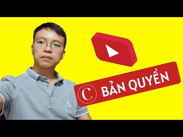 Bản quyền Youtube - Giải đáp tất tần tật