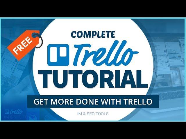 Get More Done with Trello (Beginner's Guide)