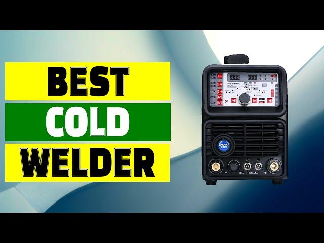 Top 10 Best Cold Welding Machines - Your Ultimate Guide to Precision Welding