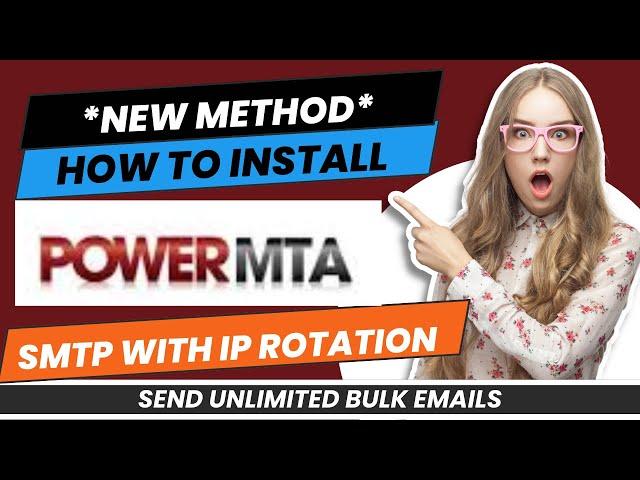 *New Method - How to Install & Configure PowerMta Smtp with ip rotation 2025
