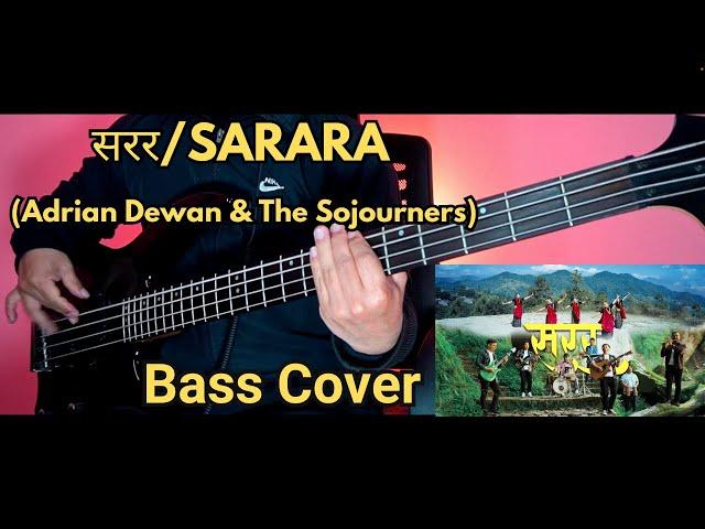 Adrian Dewan & The Sojourners - सरर SARARA Bass Cover | Christian Bass Nepal