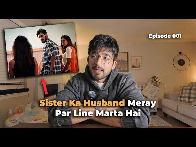 Sister’s Husband tried to be physical with me | Episode 1 | Musa Khana Show