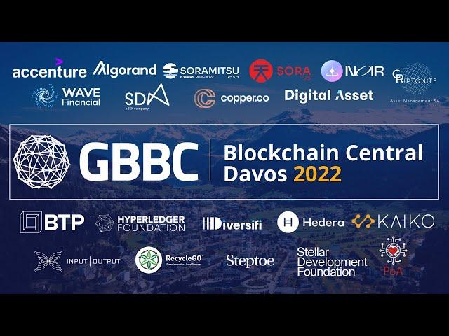 GBBC Blockchain Central Davos 2022 Recap