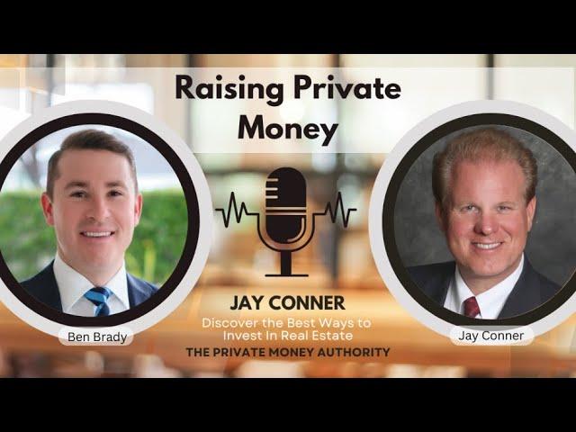 Building Your Private Money Network: Tips from Jay Conner