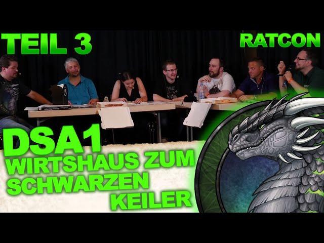 DSA1: Im Wirtshaus zum Schwarzen Keiler - Let's Play Teil 3 von X (Ratcon-Mitschnitt)