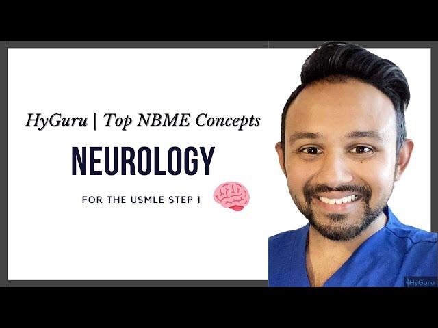 Top NBME Concepts - Neurology (USMLE Step 1)