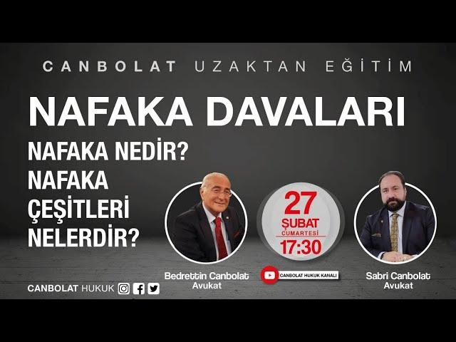 Nafaka Davaları ve Nafaka Çeşitleri