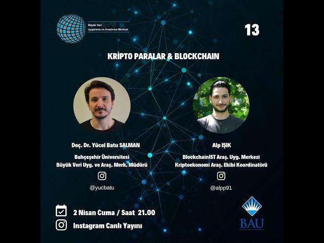 Doç Dr. Yücel Batu SALMAN & Alp IŞIK - Kripto Paralar ve Blockchain