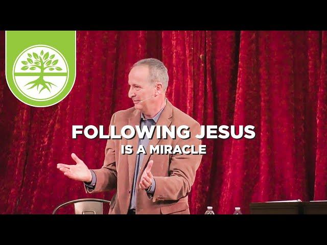 Following Jesus Is A Miracle | Emotionally Healthy Discipleship