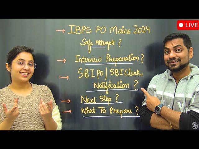 IBPS PO MAINS SAFE ATTEMPT ? SBI PO & Clerk Notification Update? Target Next Exam? Kapil & Smriti