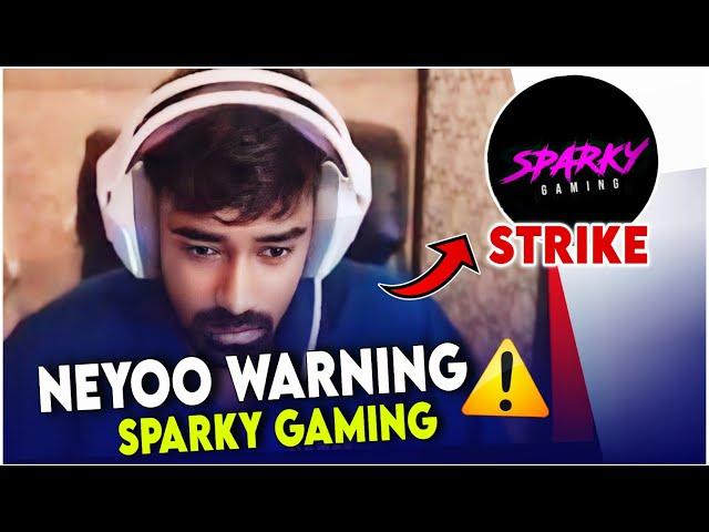 NEYOO WARNING ️ SPARKY GAMING