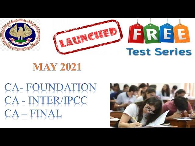 ICAI LAUNCHED FREE TEST SERIES FOR CA STUDENTS || CA INTER || CA FOUNDATION|| CA FINAL || MOCK TEST