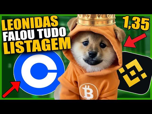 URGENTE! DOG GO TO THE MOON LISTAGEM COINBASE! LEONIDAS FALOU TUDO! NOTICIA CRIPTOMOEDA MEME BITCOIN