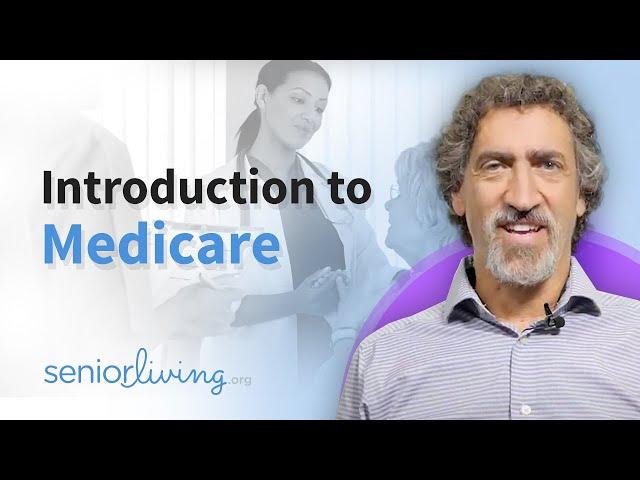 Introduction to Medicare