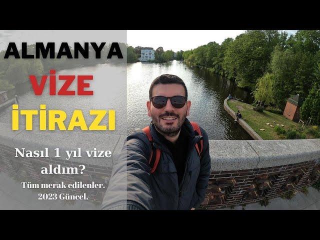 Almanya (Schengen) vize reddi itirazımda 1 Yıl vize Aldım! İtirazda dikkat etmeniz gerekenler. 2023