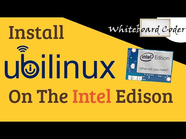 Install Ubilinux On Intel Edison
