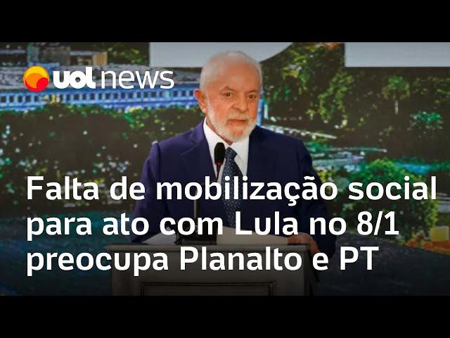 8 de janeiro: Falta de mobilização social para ato com Lula no 8/1 preocupa Planalto e PT