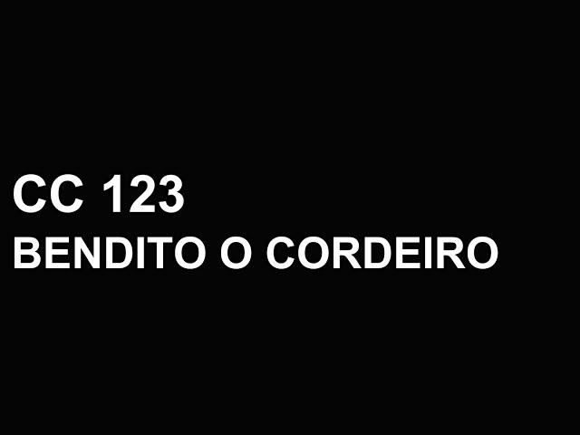 123 CC - Bendito o Cordeiro