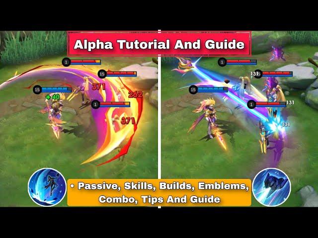 How To Use Alpha Mobile Legends | Advance Tips, Guide, And Combos