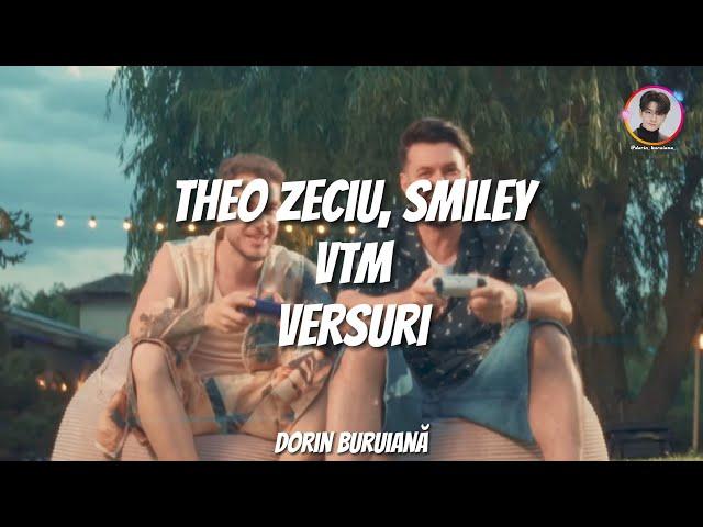 Theo Zeciu, Smiley - VTM (Versuri/Lyrics Video)