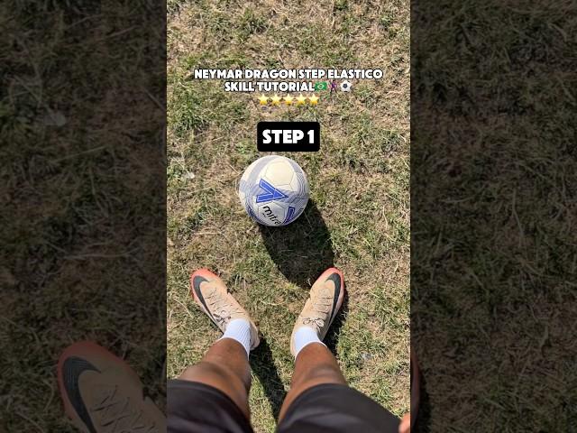 Neymar Dragon Step Elastico SKILL TUTORIAL #football #shorts