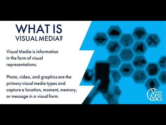 What is Visual Media?