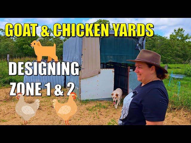 Designing Our Goat & Chicken Yards + Property Clean up "Adventure"! 