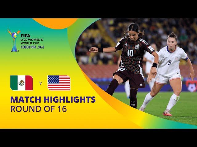 Mexico v USA | FIFA U-20 Women's World Cup Colombia 2024 | Match Highlights